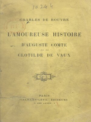 cover image of L'amoureuse histoire d'Auguste Comte et de Clotilde de Vaux